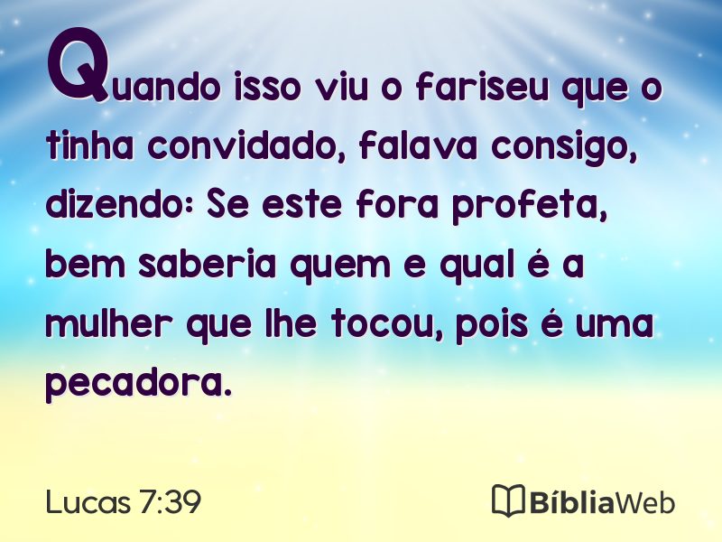 Lucas 7:39 em imagem para compartilhar