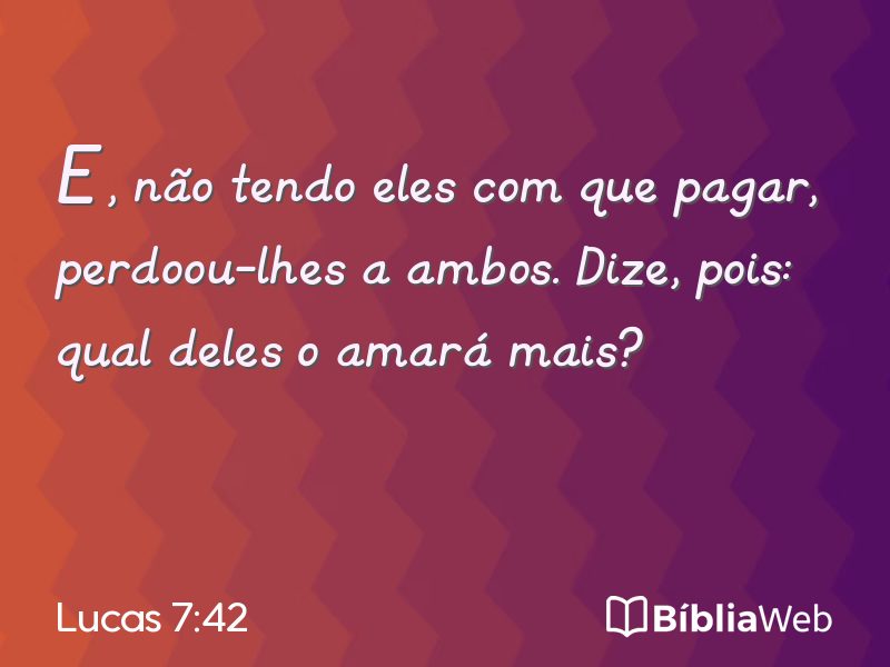 Lucas 7:42 em imagem para compartilhar