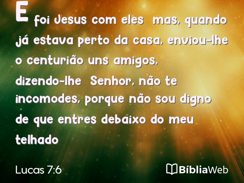 Lucas 7:6 em imagem para compartilhar