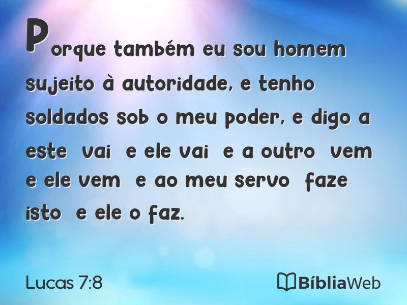 Lucas 7:8 em imagem para compartilhar