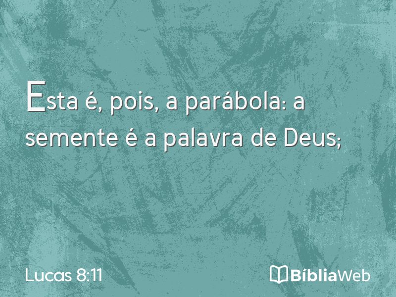 Lucas 8:11 em imagem para compartilhar