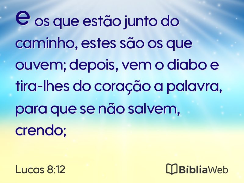 Lucas 8:12 em imagem para compartilhar