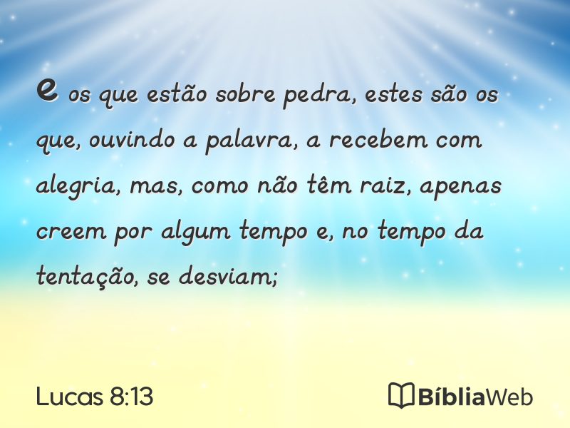 Lucas 8:13 em imagem para compartilhar