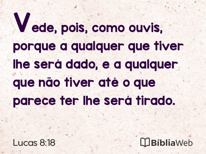 Lucas 8:18 em imagem para compartilhar