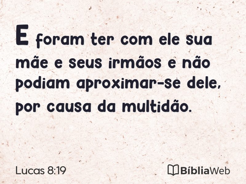 Lucas 8:19 em imagem para compartilhar