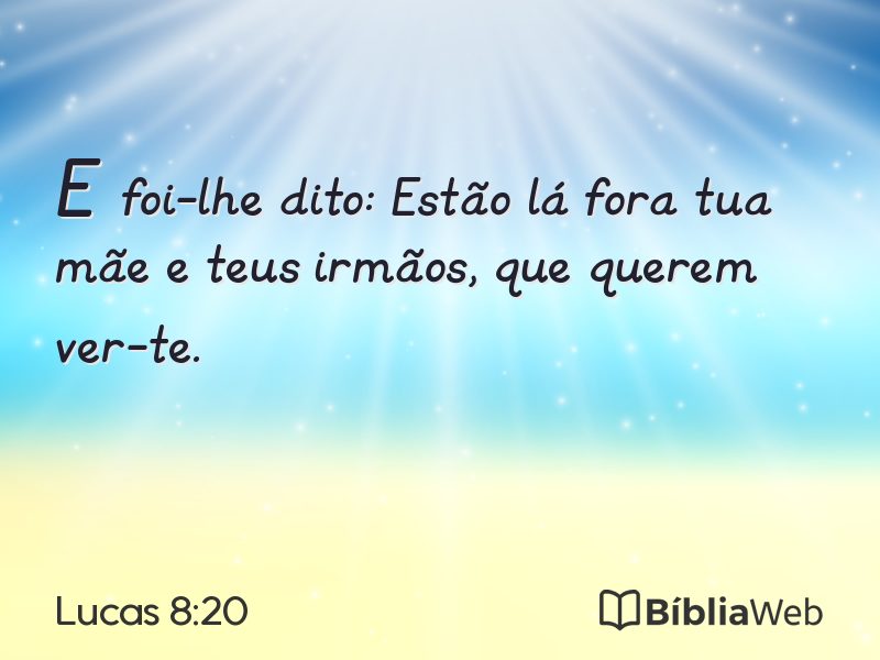 Lucas 8:20 em imagem para compartilhar