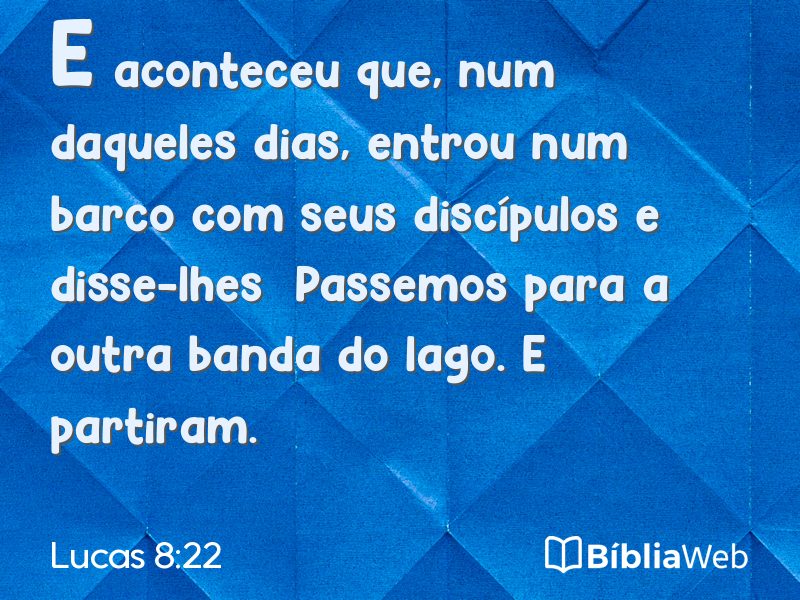 Lucas 8:22 em imagem para compartilhar