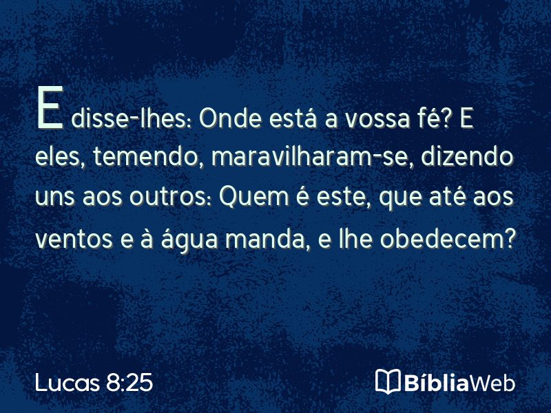 Lucas 8:25 em imagem para compartilhar