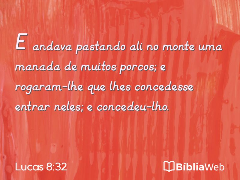 Lucas 8:32 em imagem para compartilhar