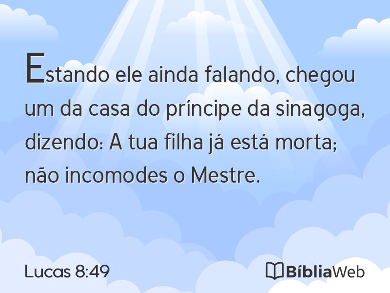 Lucas 8:49 em imagem para compartilhar