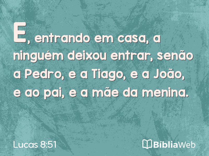 Lucas 8:51 em imagem para compartilhar