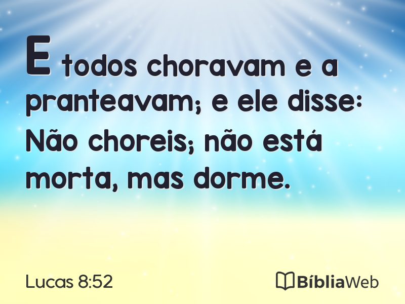 Lucas 8:52 em imagem para compartilhar