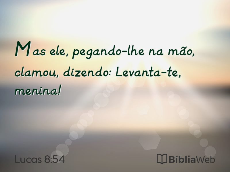 Lucas 8:54 em imagem para compartilhar