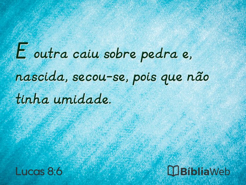 Lucas 8:6 em imagem para compartilhar