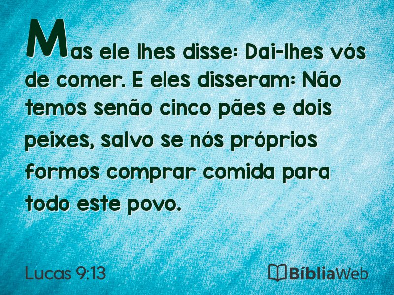 Lucas 9:13 em imagem para compartilhar