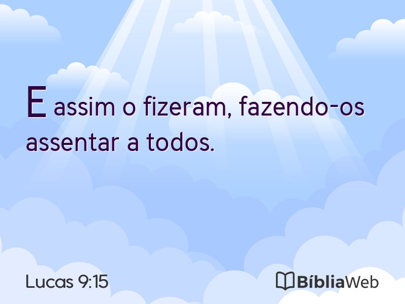 Lucas 9:15 em imagem para compartilhar