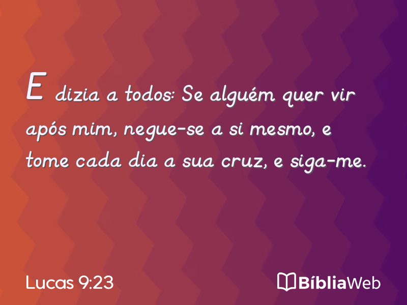 Lucas 9:23 em imagem para compartilhar