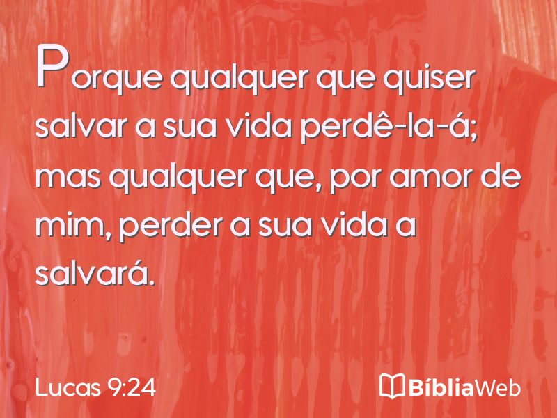 Lucas 9:24 em imagem para compartilhar