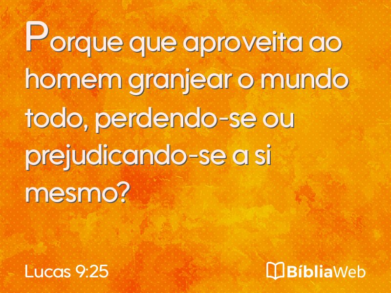 Lucas 9:25 em imagem para compartilhar