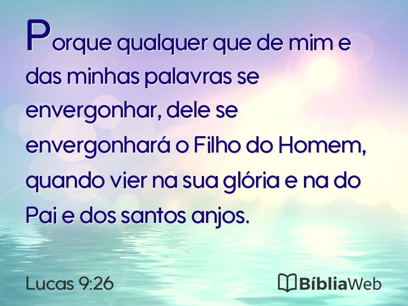Lucas 9:26 em imagem para compartilhar