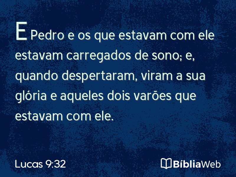 Lucas 9:32 em imagem para compartilhar