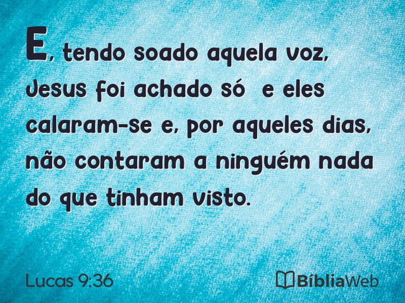 Lucas 9:36 em imagem para compartilhar