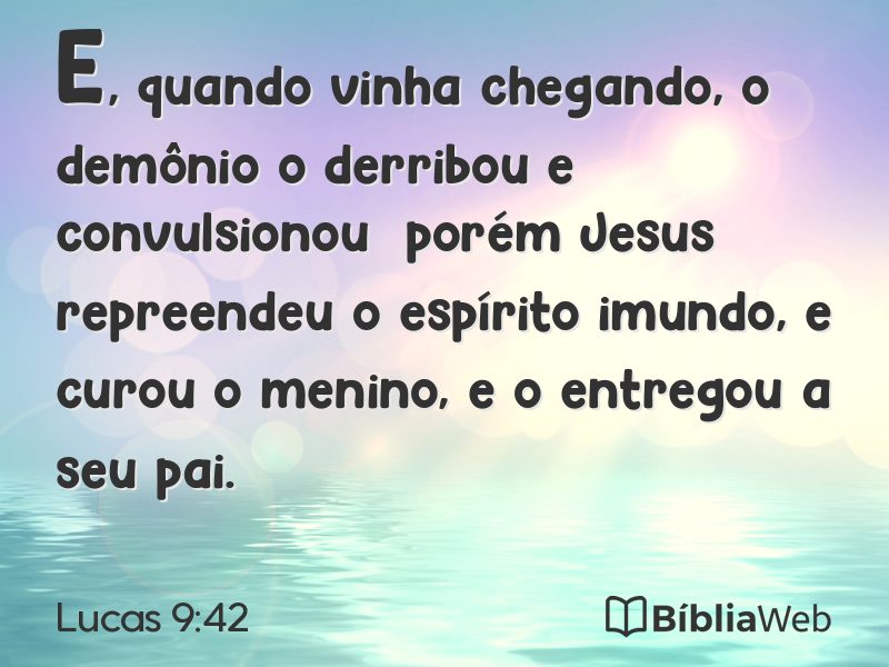 Lucas 9:42 em imagem para compartilhar