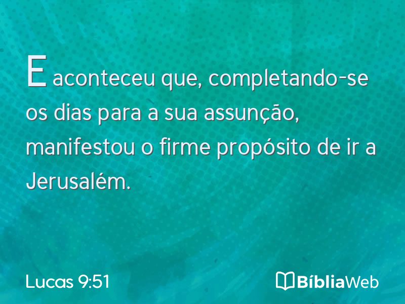 Lucas 9:51 em imagem para compartilhar