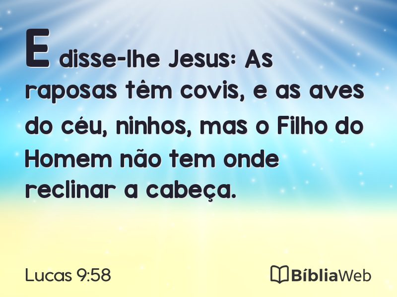 Lucas 9:58 em imagem para compartilhar