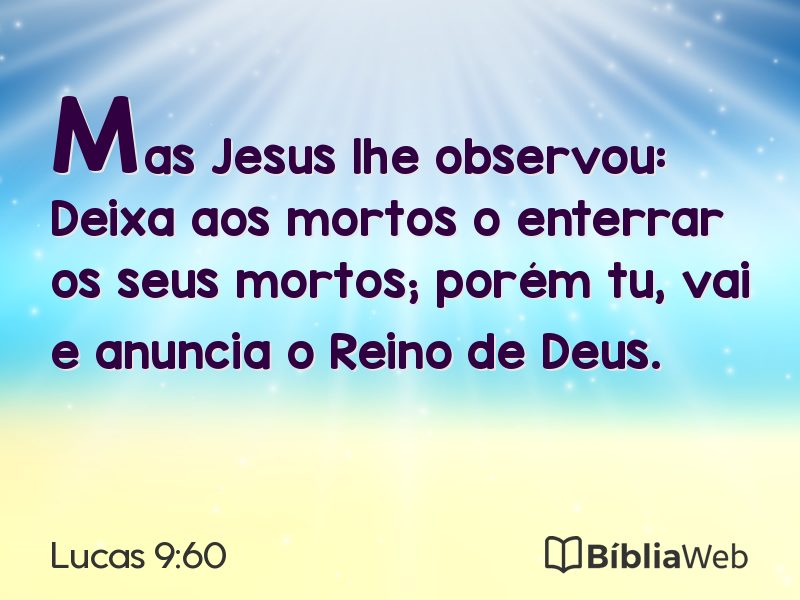 Lucas 9:60 em imagem para compartilhar