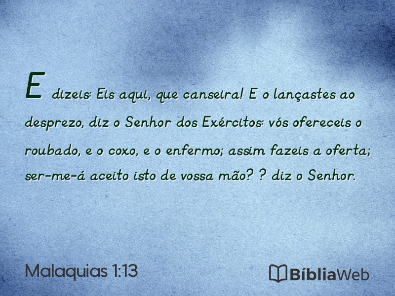 Malaquias 1:13 em imagem para compartilhar