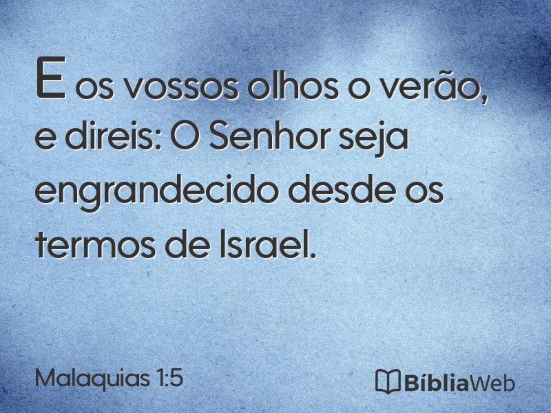 Malaquias 1:5 em imagem para compartilhar