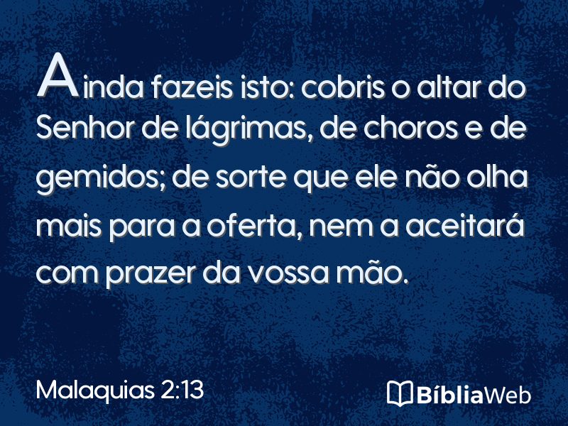 Malaquias 2:13 em imagem para compartilhar