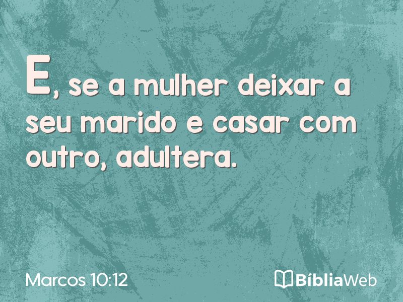 Marcos 10:12 em imagem para compartilhar