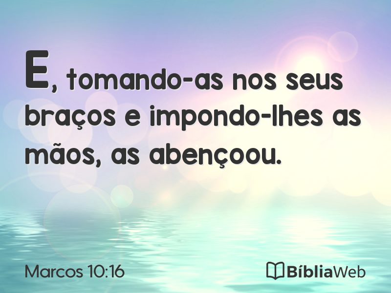 Marcos 10:16 em imagem para compartilhar
