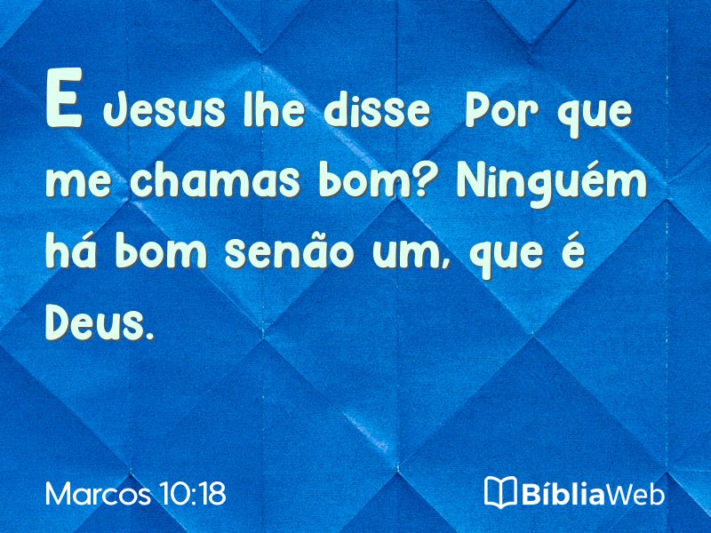Marcos 10:18 em imagem para compartilhar