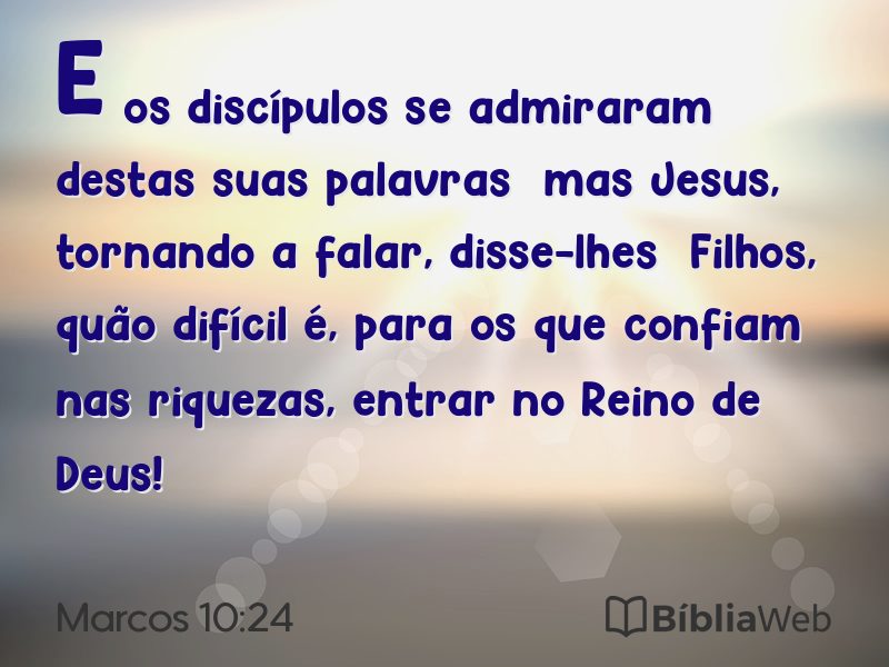 Marcos 10:24 em imagem para compartilhar