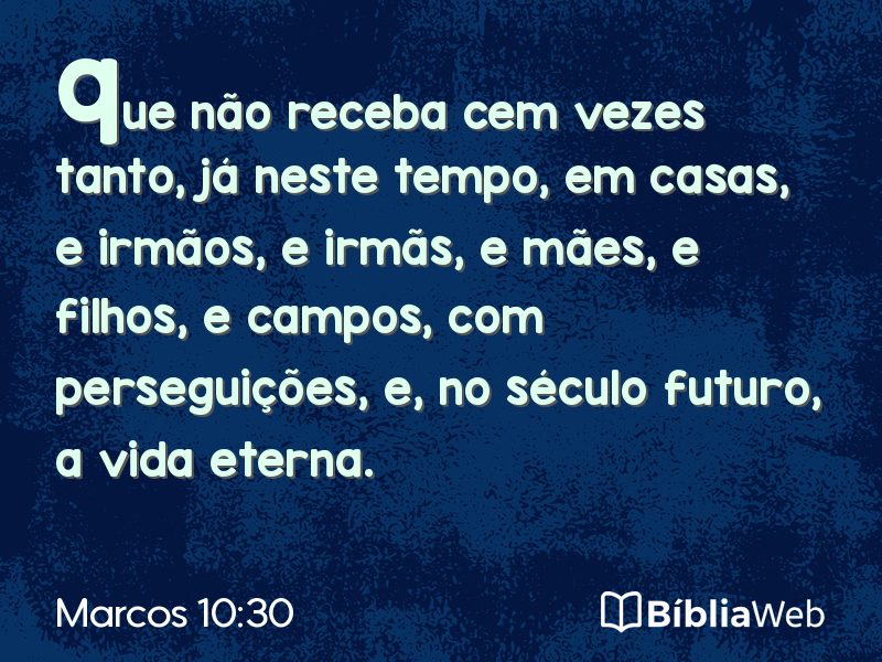 Marcos 10:30 em imagem para compartilhar