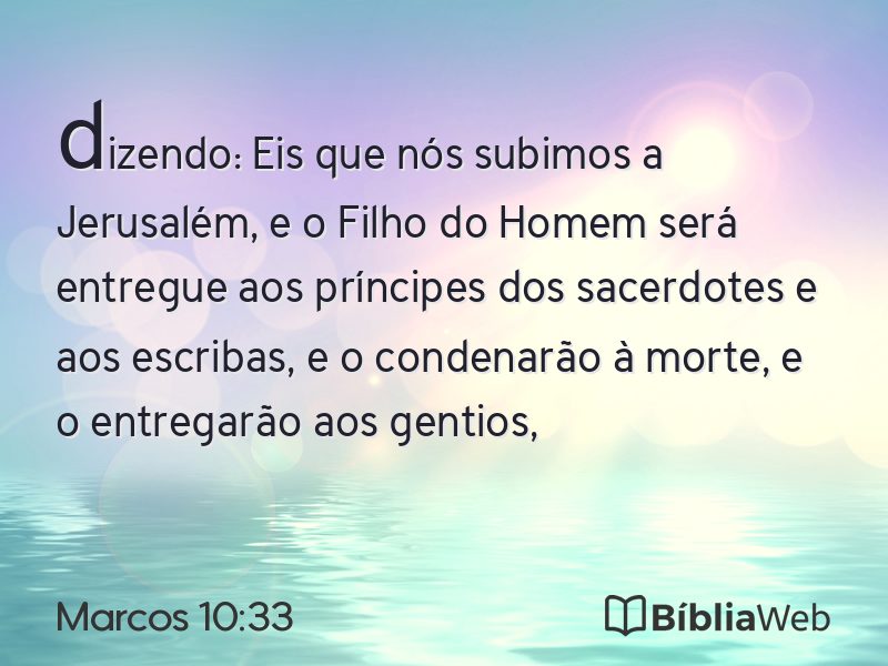 Marcos 10:33 em imagem para compartilhar