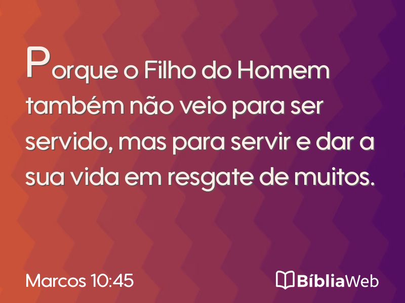 Marcos 10:45 em imagem para compartilhar