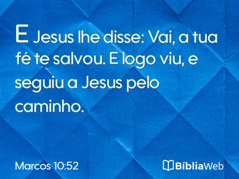Marcos 10:52 em imagem para compartilhar