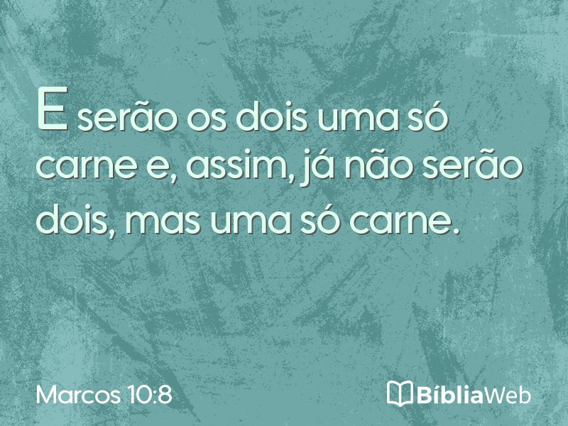Marcos 10:8 em imagem para compartilhar
