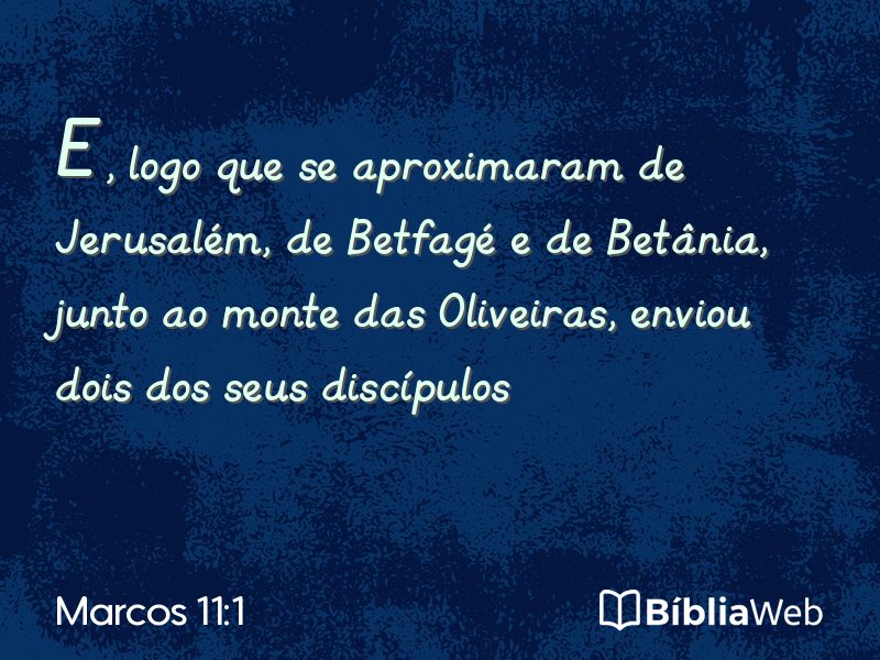 Marcos 11:1 em imagem para compartilhar