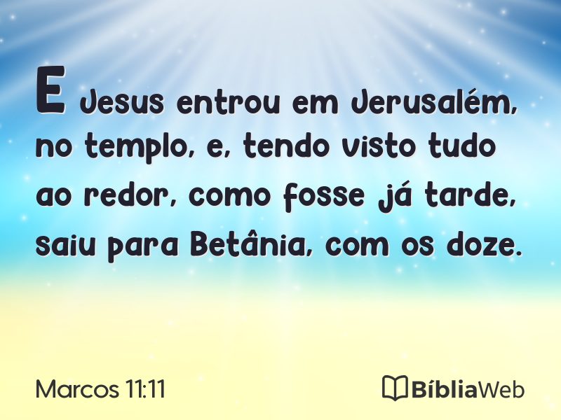 Marcos 11:11 em imagem para compartilhar