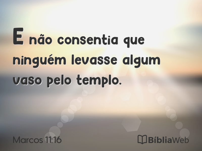 Marcos 11:16 em imagem para compartilhar