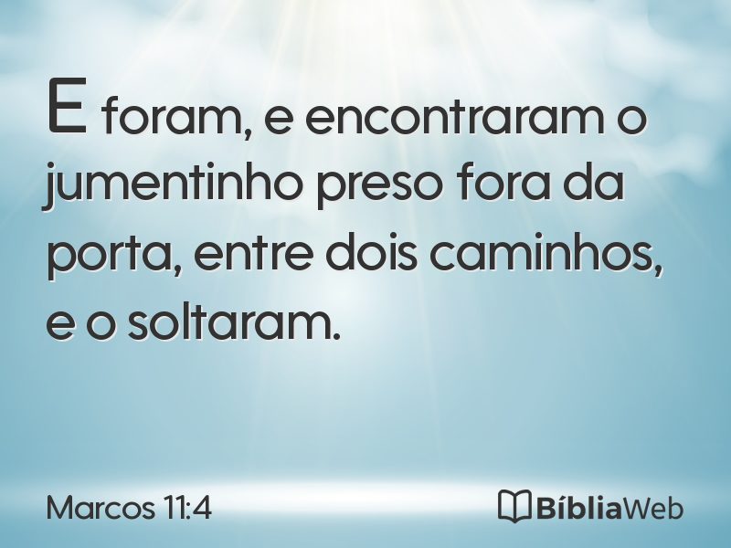 Marcos 11:4 em imagem para compartilhar