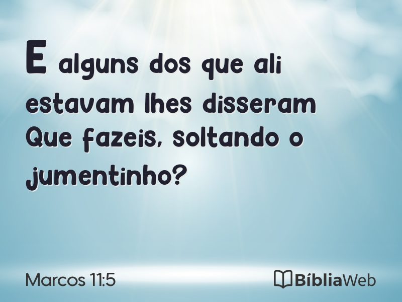 Marcos 11:5 em imagem para compartilhar