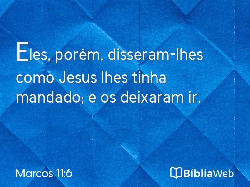 Marcos 11:6 em imagem para compartilhar