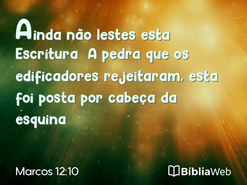 Marcos 12:10 em imagem para compartilhar
