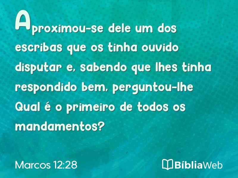 Marcos 12:28 em imagem para compartilhar